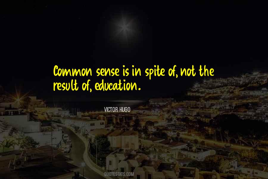 Quotes About Education Vs Common Sense #1652755