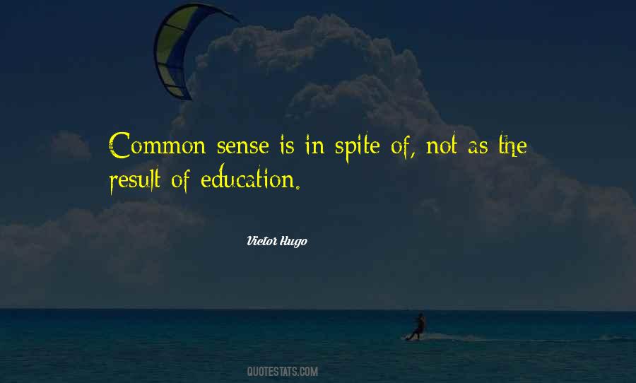 Quotes About Education Vs Common Sense #452797