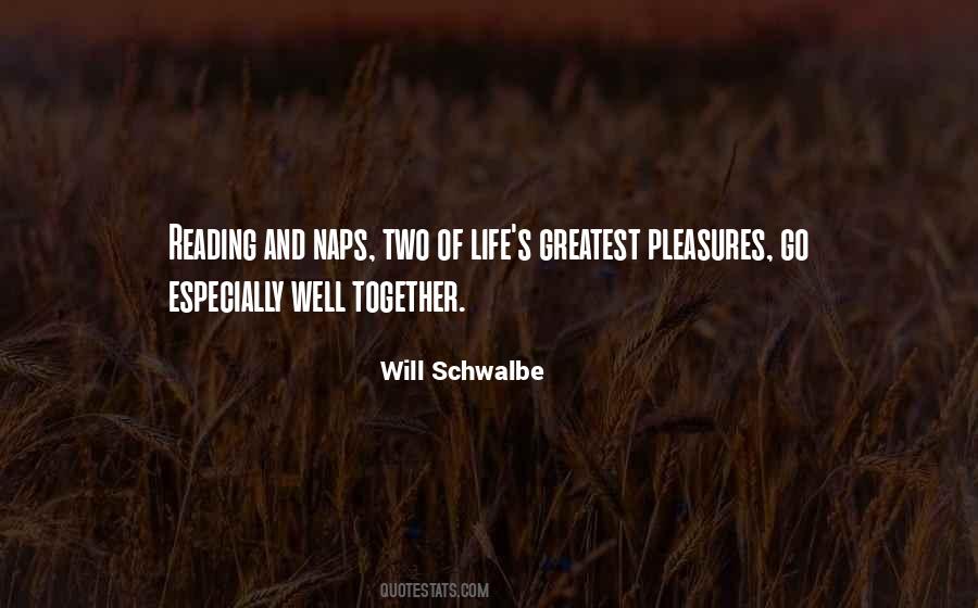 Quotes About The Pleasures Of Reading #1211383