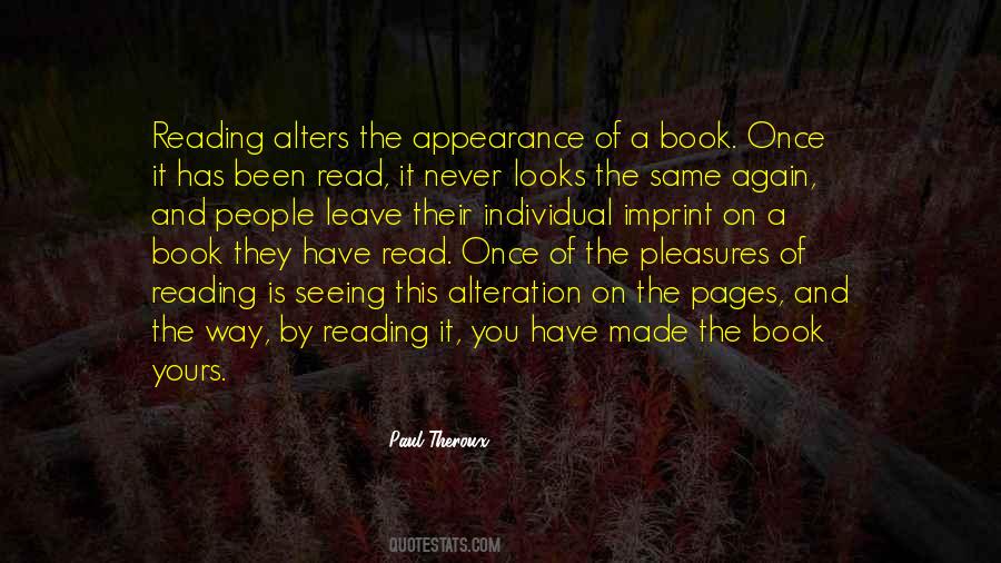 Quotes About The Pleasures Of Reading #1493796