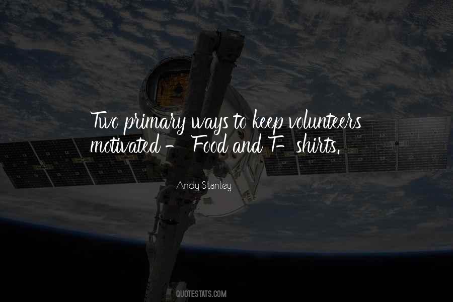 Quotes About Volunteers #1319625