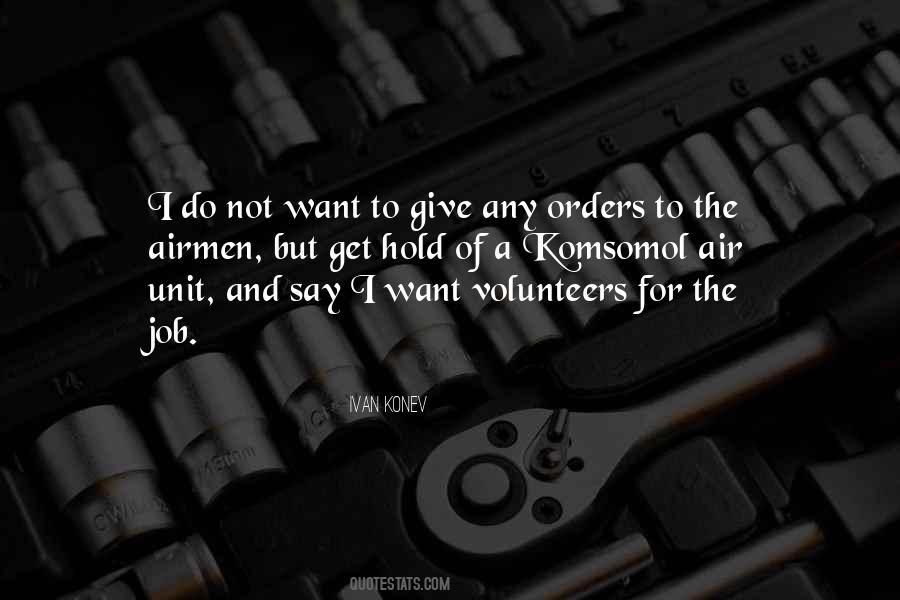 Quotes About Volunteers #221323