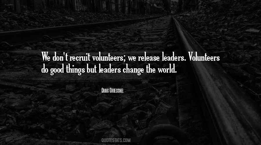 Quotes About Volunteers #414139