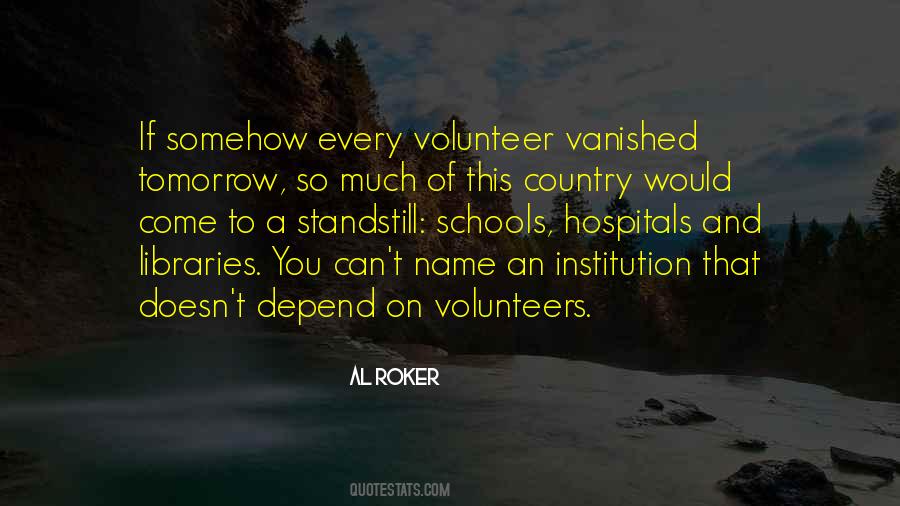 Quotes About Volunteers #814170