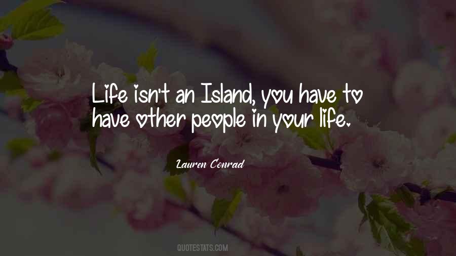 Quotes About Island Life #1257223