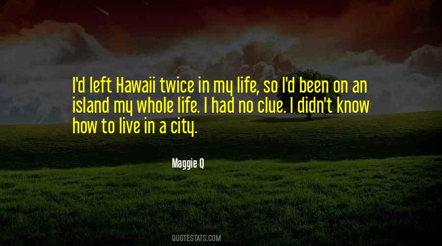 Quotes About Island Life #207084