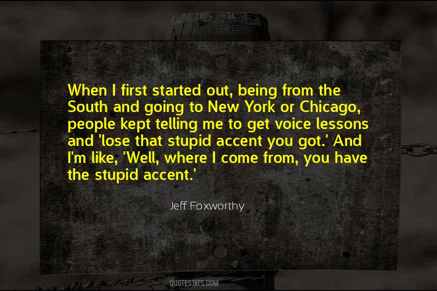 Being From The South Quotes #1563974