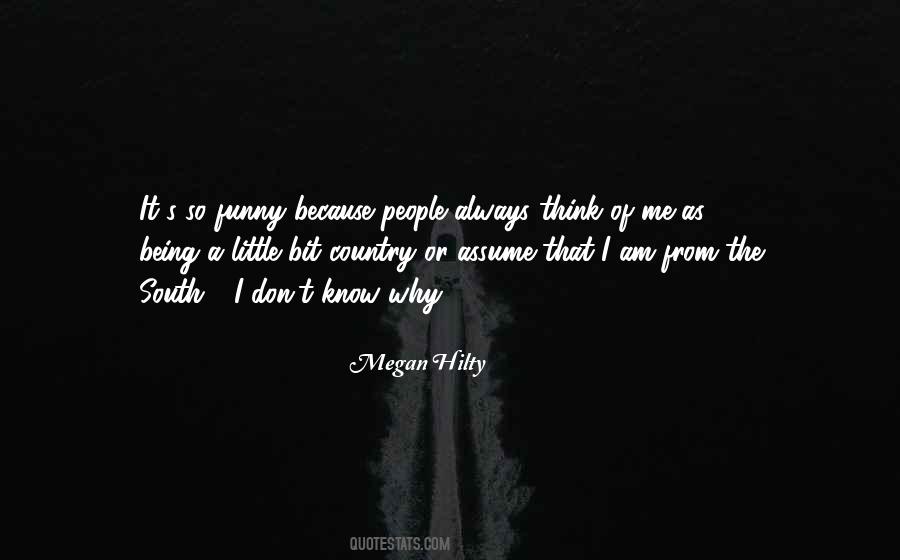 Being From The South Quotes #1792925