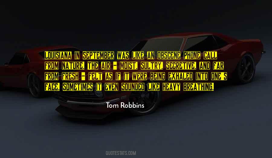 Being From The South Quotes #421530