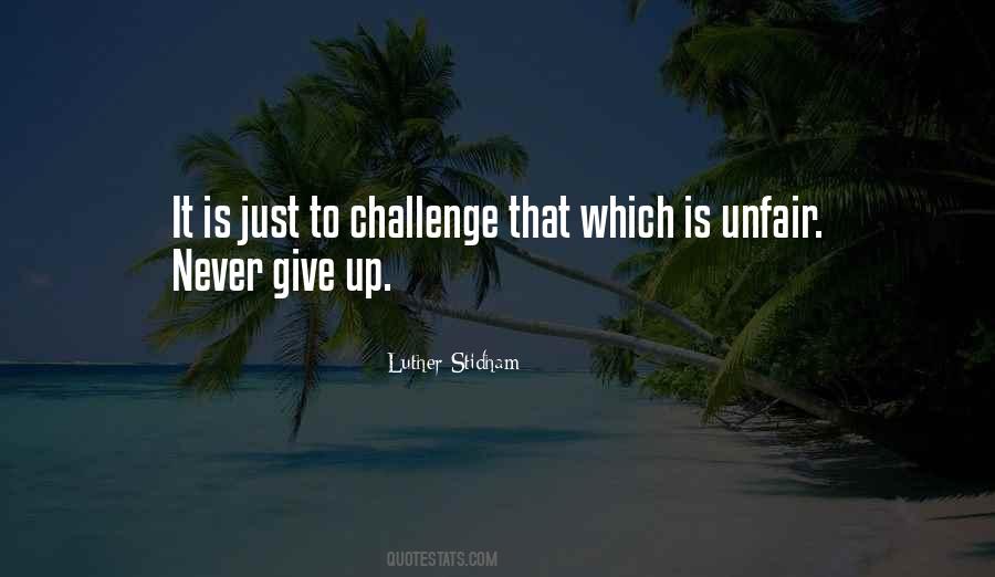 Never Never Give Up Quotes #104269