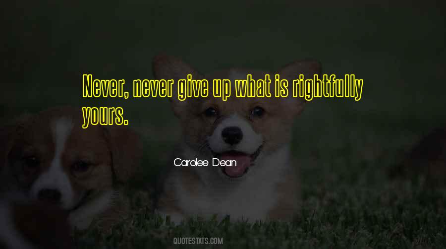 Never Never Give Up Quotes #1596300