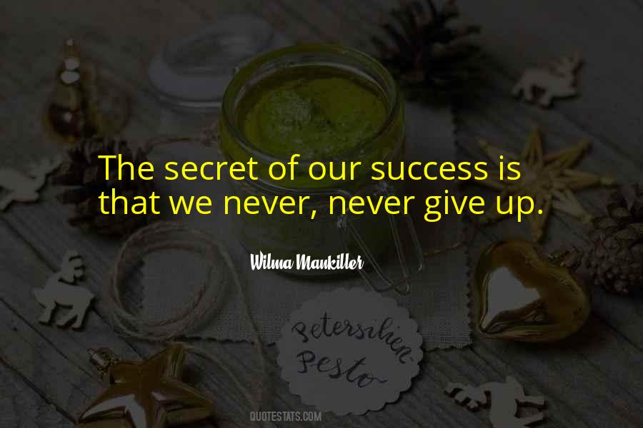 Never Never Give Up Quotes #1690600