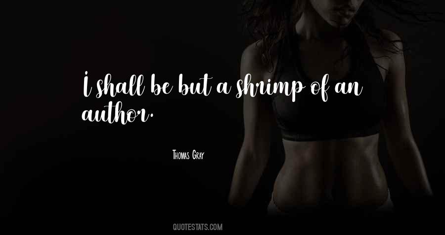 Quotes About Shrimp #288069