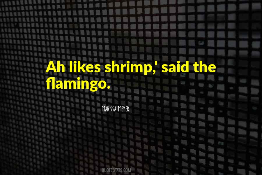 Quotes About Shrimp #491134