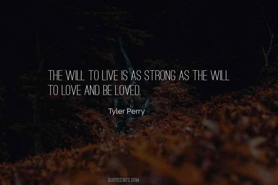 Quotes About The Will To Live #1445555