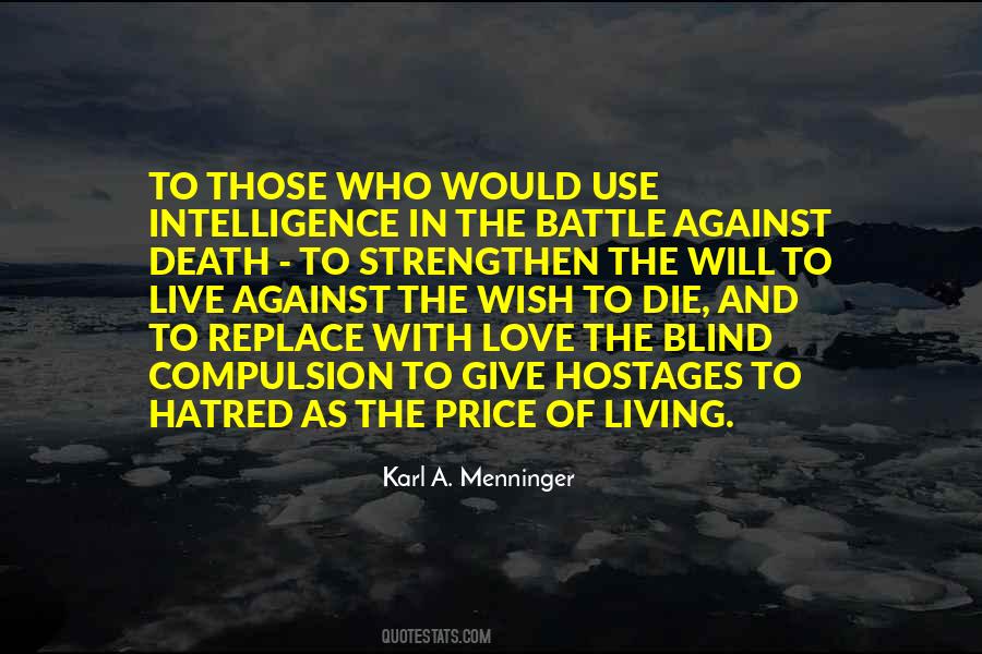 Quotes About The Will To Live #1542712