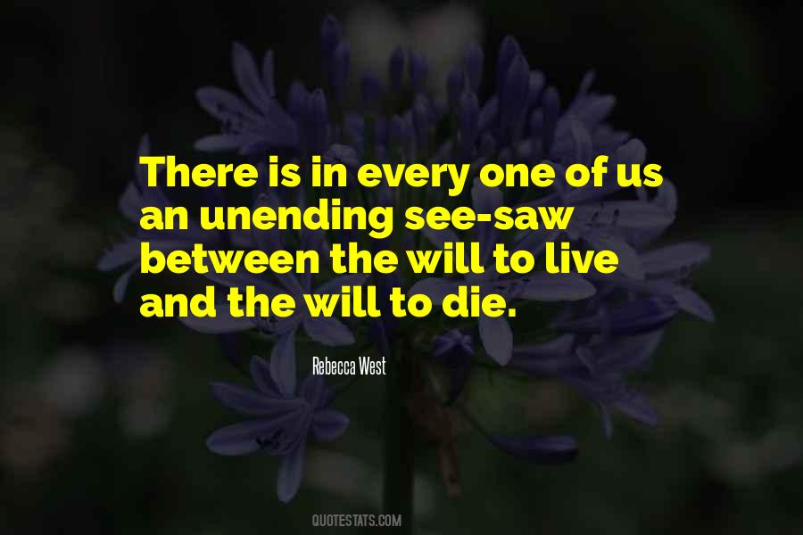 Quotes About The Will To Live #82848