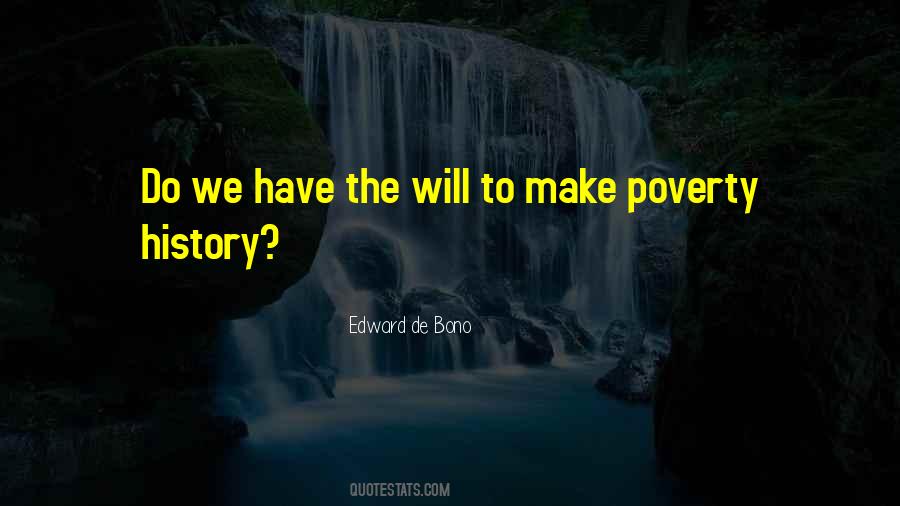 Have The Will Quotes #453945