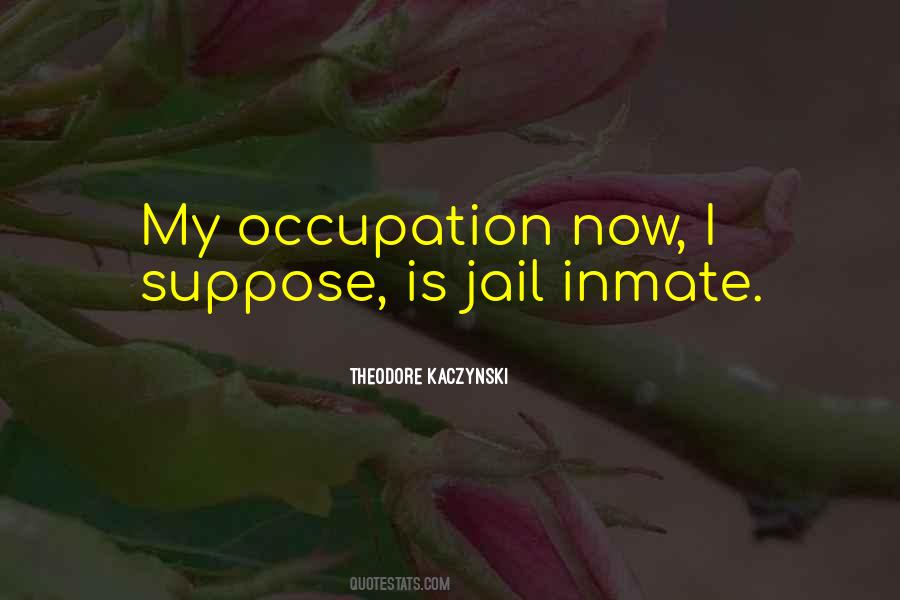 Quotes About Occupation #1208167