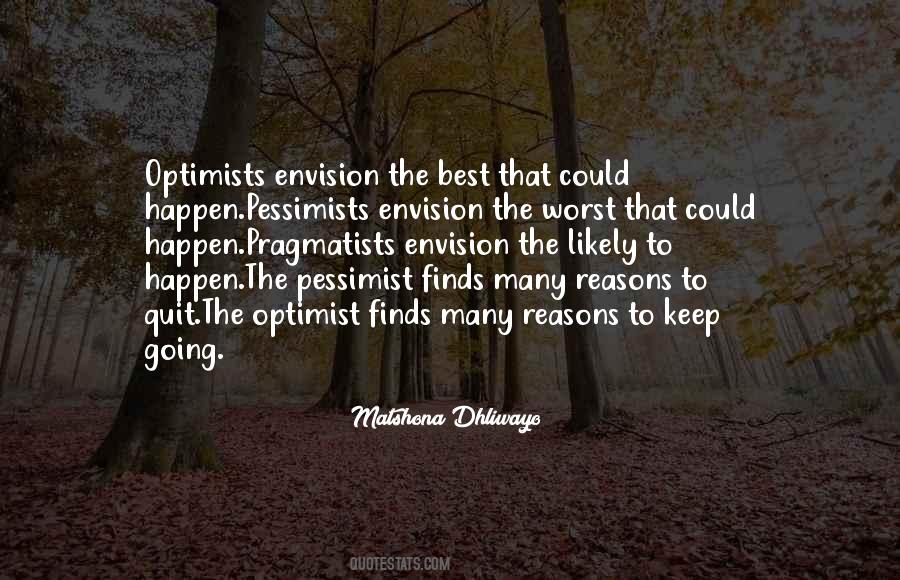 Quotes About Optimists And Pessimists #1443431