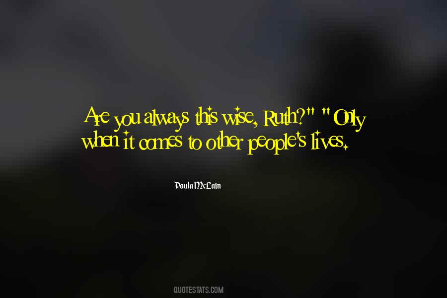 Quotes About Other People's Lives #289273