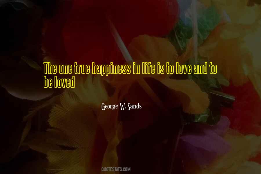 Quotes About The One True Love #327160