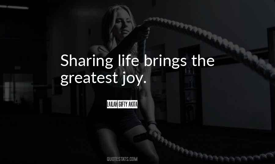 Quotes About Sharing Life #1067625