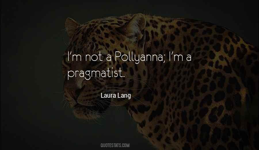 Quotes About Pollyanna #923444