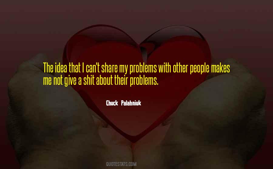 Quotes About Other People Problems #1145177