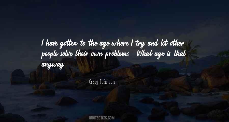 Quotes About Other People Problems #575692