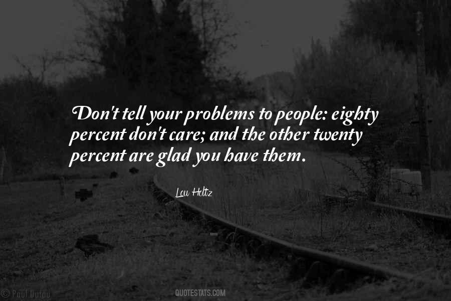 Quotes About Other People Problems #722636