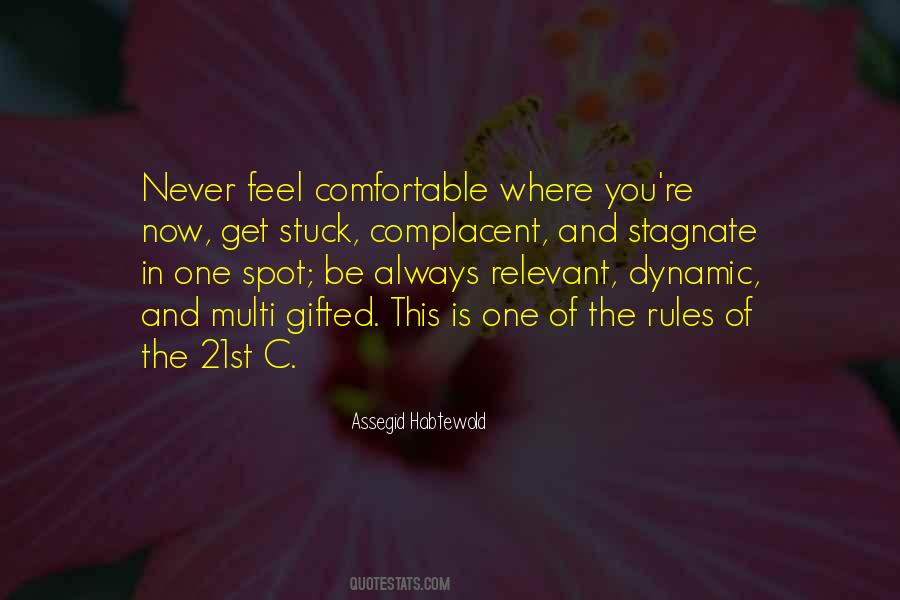 Never Be Complacent Quotes #1272038