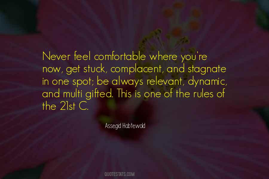 Never Be Complacent Quotes #1272038