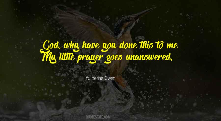 Unanswered Prayer Quotes #1157453