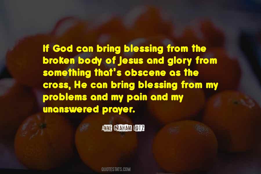 Unanswered Prayer Quotes #1221985