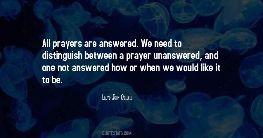 Unanswered Prayer Quotes #520478