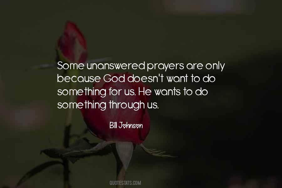Unanswered Prayer Quotes #855436
