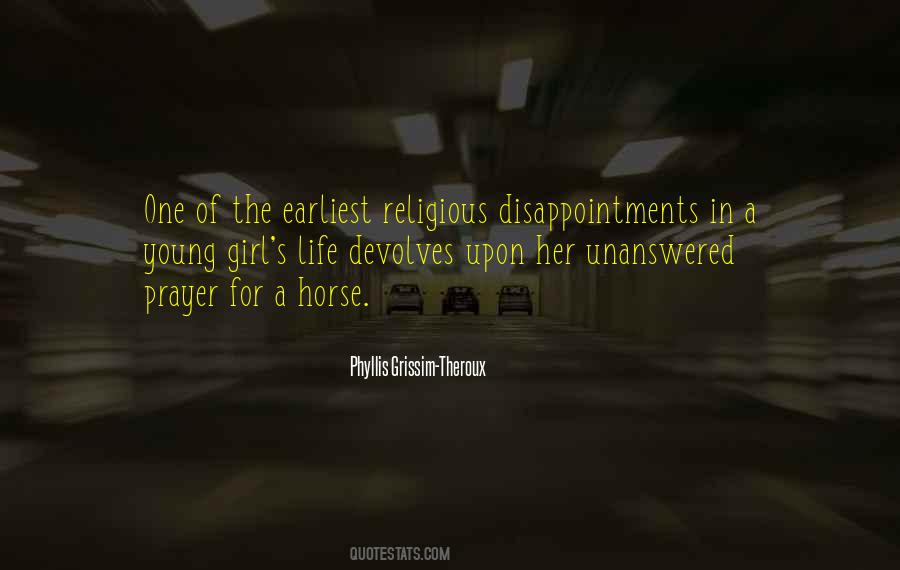 Unanswered Prayer Quotes #951249