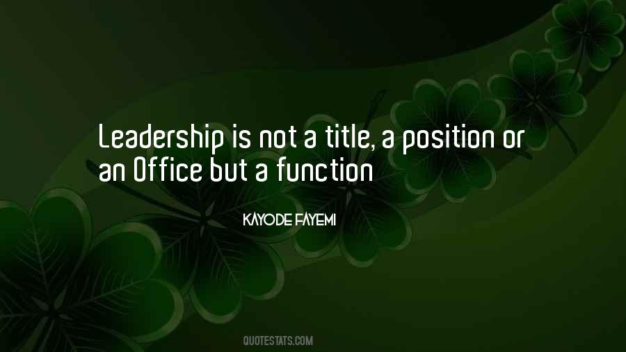 Leadership Is Not Quotes #1565721