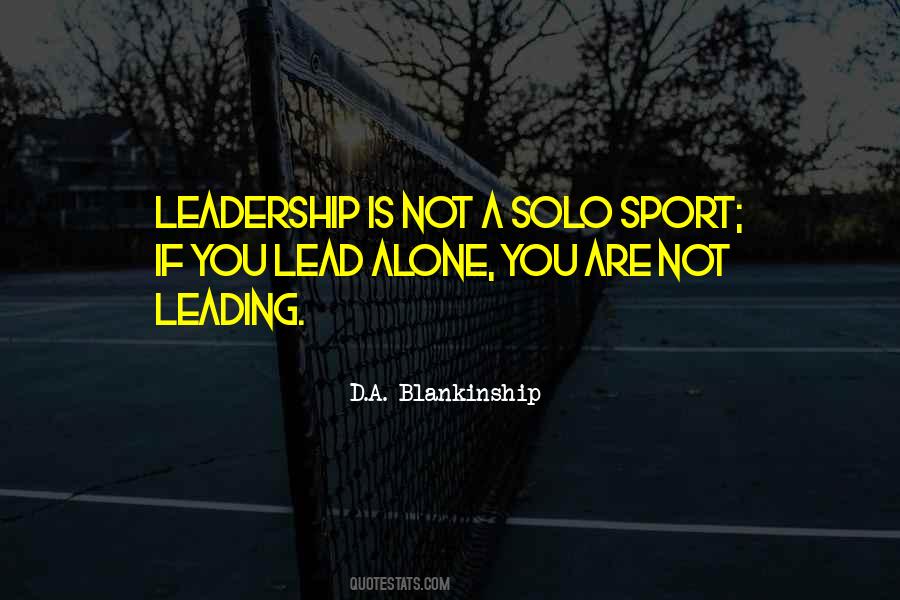 Leadership Is Not Quotes #373164