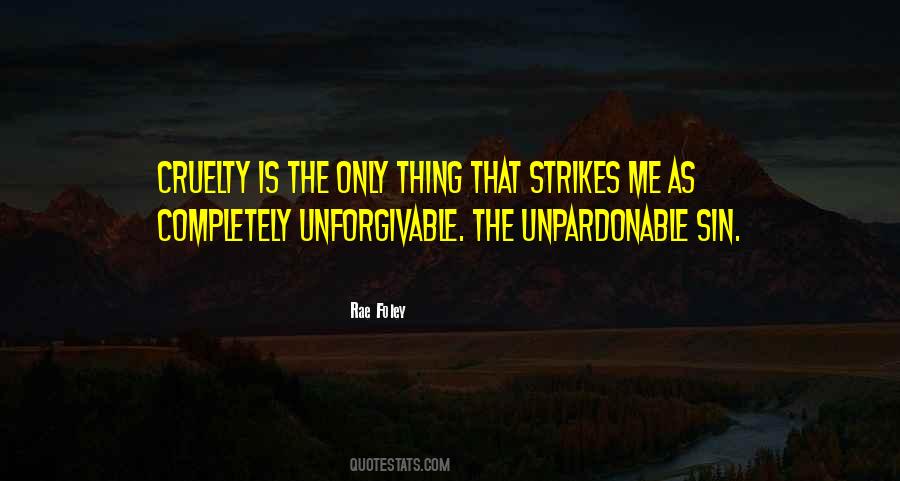 Quotes About Unforgivable #1462749