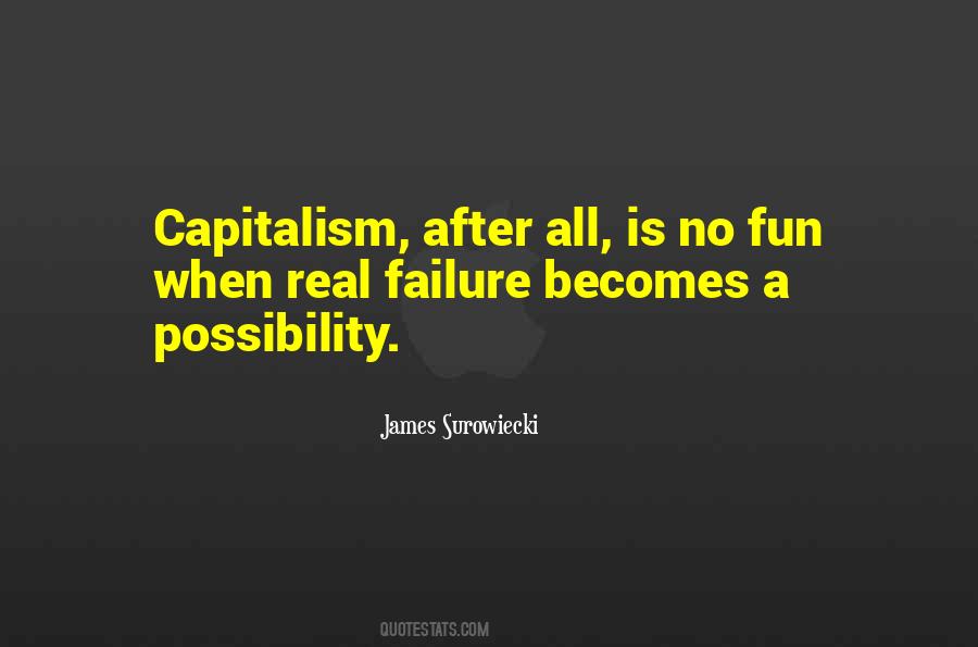 Failure Of Capitalism Quotes #1517870
