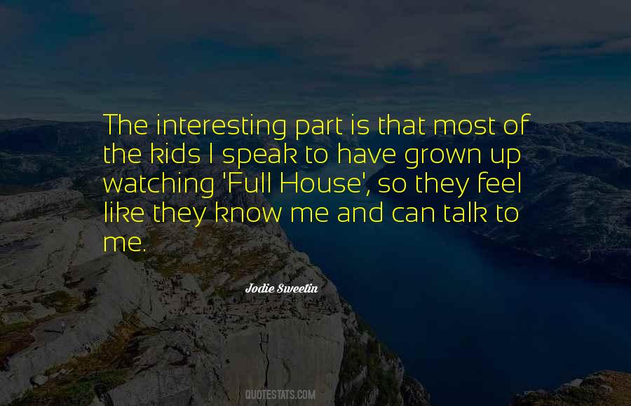Quotes About Full House #720274