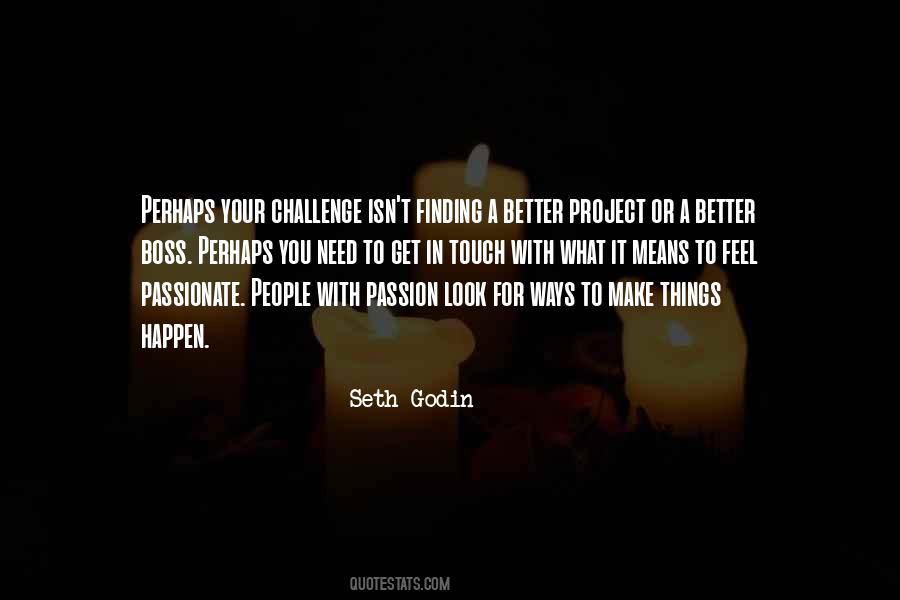 Quotes About Finding Your Passion #1088775