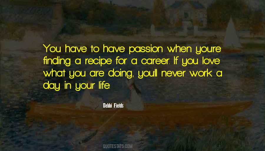 Quotes About Finding Your Passion #1415082