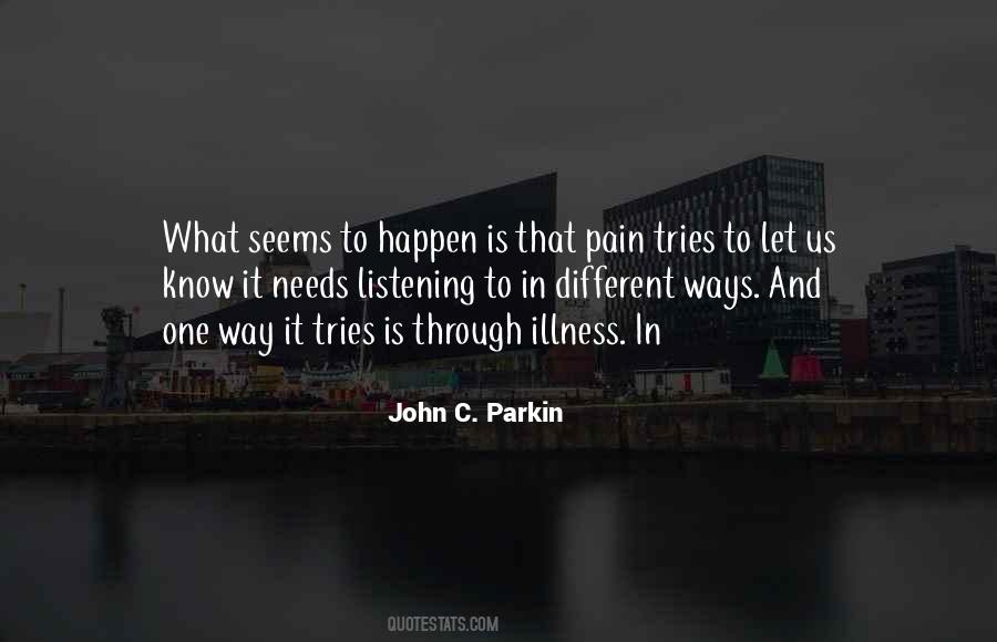 Quotes About Illness And Pain #755087