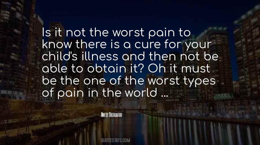 Quotes About Illness And Pain #829311