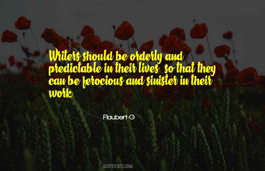 Quotes About Orderly #1603095