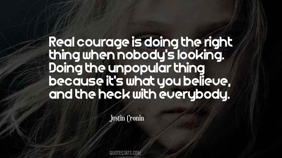 Quotes About Doing The Right Thing When Nobody's Looking #1564818