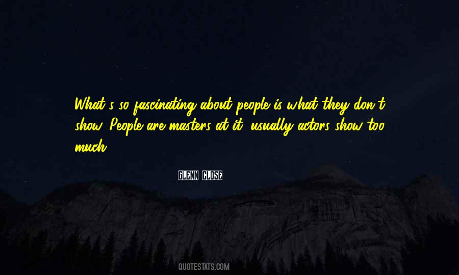 Quotes About Fascinating #120397 Quotes About Fascinating #120397